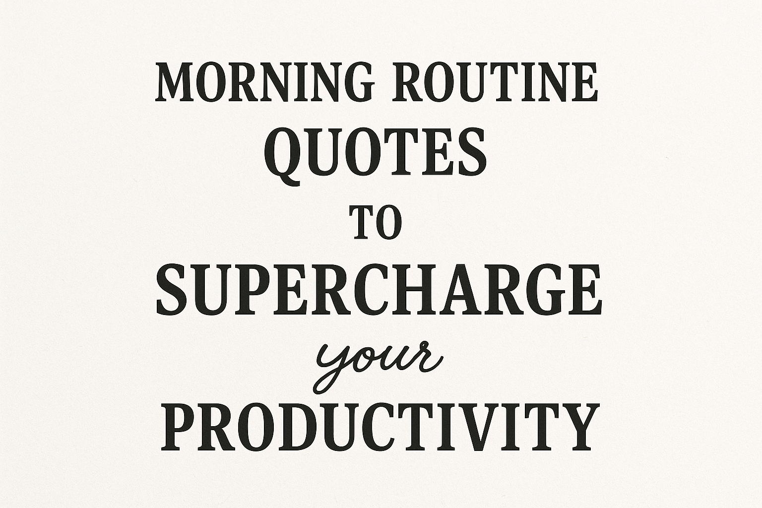 morning routine quotes